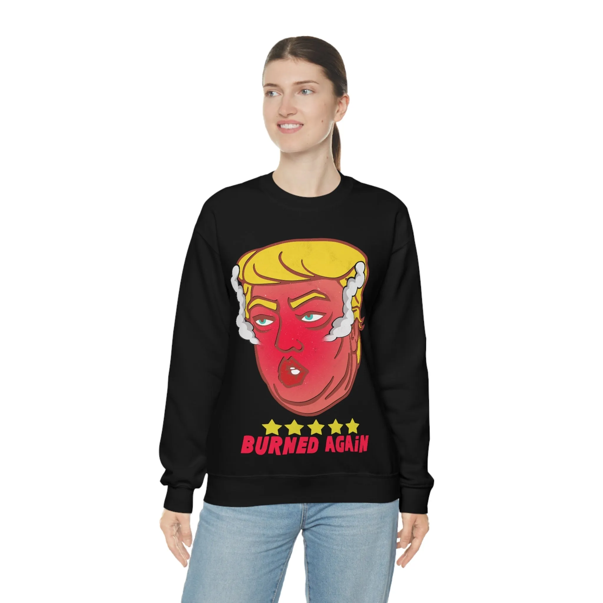 Burned Again - Donald Trump Meme | Classic Sweatshirt